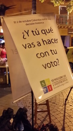 "Et toi, que vas-tu faire de ton vote ?" Cartagena, 26 septembre 2016